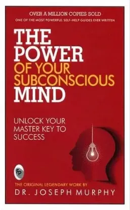 The Power of Your Subconscious Mind
